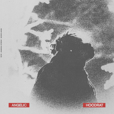 Angelic Hoodrat (Explicit)/Kenny Mason