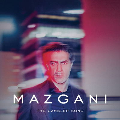 The Gambler Song/Mazgani