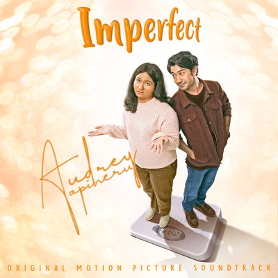 Cermin Hati (Imperfect - Original Motion Picture Soundtrack)/Audrey Tapiheru