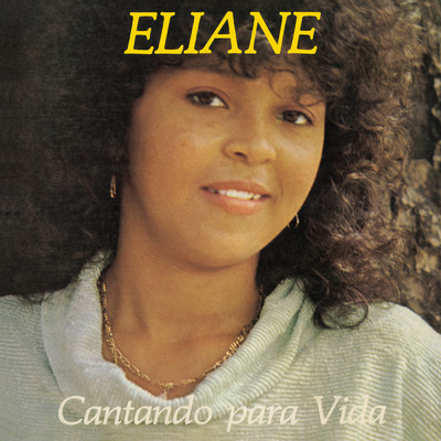 アルバム/Cantando para Vida/Eliane