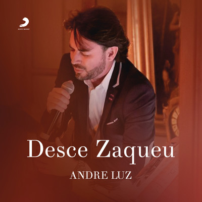 シングル/Desce Zaqueu/Andre Luz