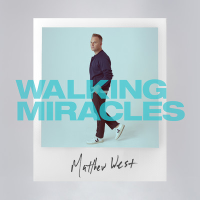 アルバム/Walking Miracles - EP/Matthew West