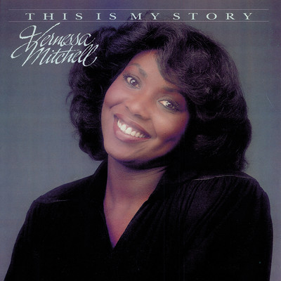 This Is My Story/Vernessa Mitchell