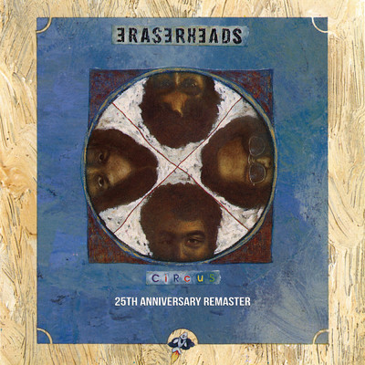 アルバム/Circus (25th Anniversary Remastered) (Explicit)/Eraserheads