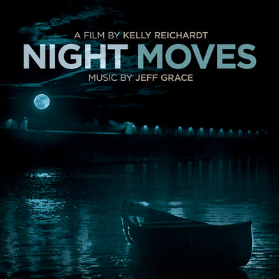 Night Moves (Original Soundtrack Album)/Jeff Grace
