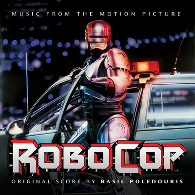 Robocop (Original Soundtrack)/Basil Poledouris