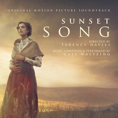 アルバム/Sunset Song (Original Soundtrack Album)/Gast Waltzing