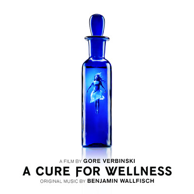 アルバム/A Cure For Wellness (Original Soundtrack Album)/Benjamin Wallfisch