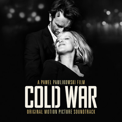 Cold War (Original Motion Picture Soundtrack)/Joanna Kulig