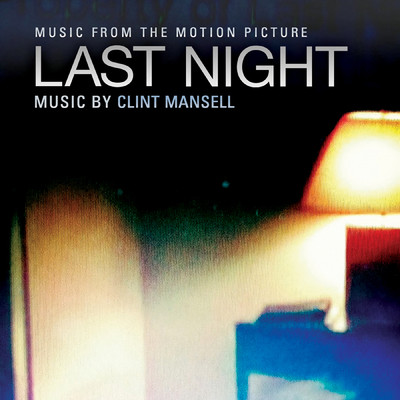アルバム/Last Night (Original Motion Picture Soundtrack)/Clint Mansell