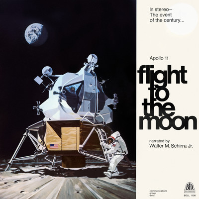 アルバム/Apollo 11: Flight to the Moon/Walter M. Schirra Jr.