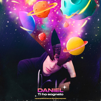 Ti ho sognato/Daniel Cosmic