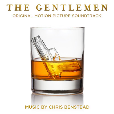 アルバム/The Gentlemen (Original Motion Picture Soundtrack)/Chris Benstead