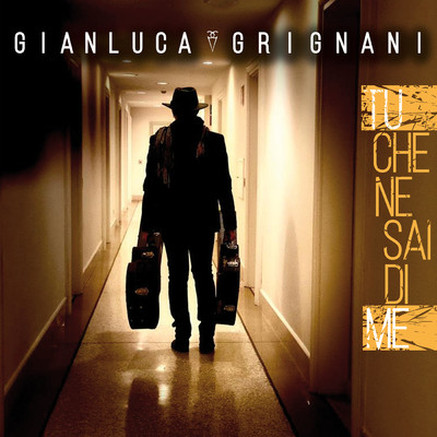シングル/Tu che ne sai di me/Gianluca Grignani