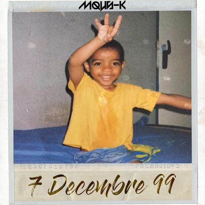 7 Decembre 99 (Single) (Explicit)/Mous-K