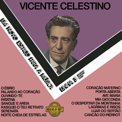 Serie Linha 3: Vicente Celestino/Vicente Celestino