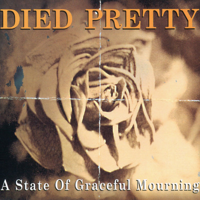 アルバム/A State Of Graceful Mourning/Died Pretty