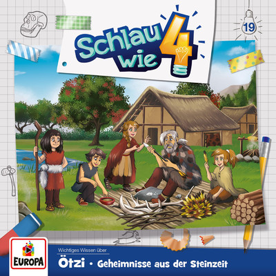 アルバム/019／Otzi. Geheimnisse aus der Steinzeit/Schlau wie Vier