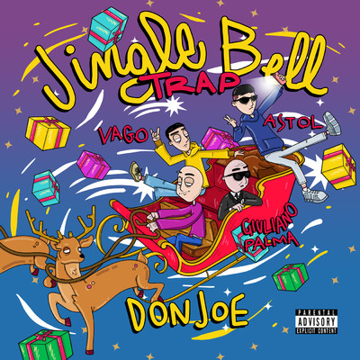 Jingle Bell Trap (Version II) feat.Astol/Don Joe／Giuliano Palma／Vago