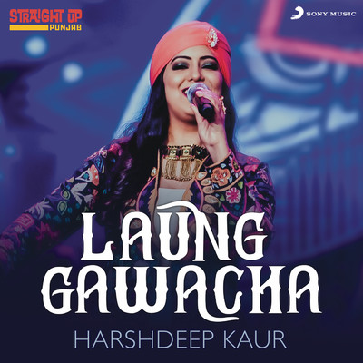 Laung Gawacha (Folk Recreation)/Harshdeep Kaur