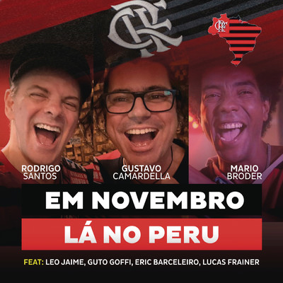 Em Novembro La no Peru feat.Leo Jaime,Guto Goffi,Eric Barceleiro,Lucas Frainer/Rodrigo Santos／Gustavo Camardella／Mario Broder
