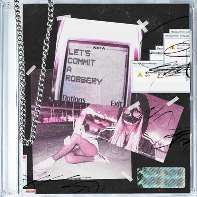 Let's Commit A Robbery (Explicit)/KIITA
