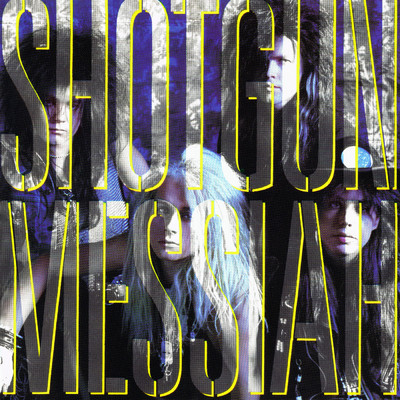 Shout It Out/Shotgun Messiah
