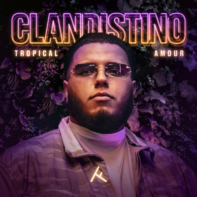 シングル/Tropical Amour (Explicit)/Clandistino