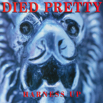 アルバム/Harness Up/Died Pretty