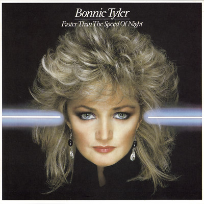 Faster Than the Speed of Night/Bonnie Tyler