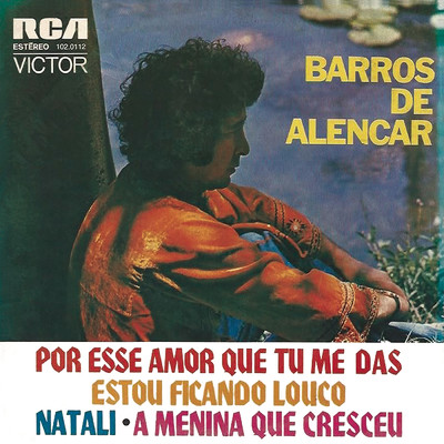 シングル/A Menina que Cresceu/Barros De Alencar