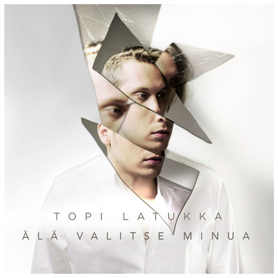 シングル/Ala valitse minua/Topi Latukka