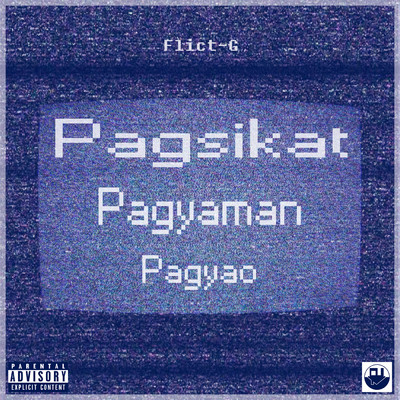 シングル/Pagsikat Pagyaman Pagyao/Flict G