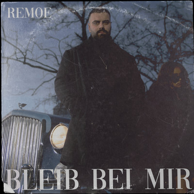 シングル/Bleib bei mir/Remoe