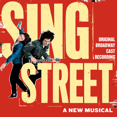 シングル/Go Now/Original Broadway Cast of Sing Street／Gus Halper