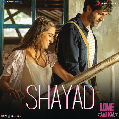 Shayad (From ”Love Aaj Kal”)/Pritam／Arijit Singh