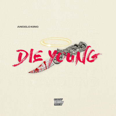 シングル/Die Young/Angelo King