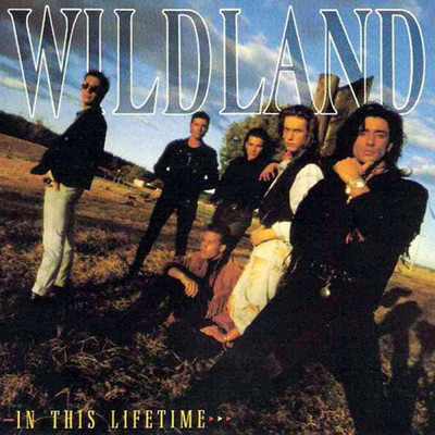 In This Lifetime/Wildland