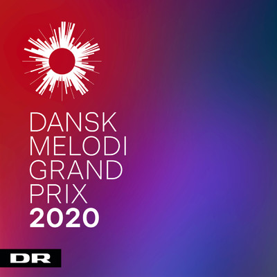 Dansk Melodi Grand Prix 2020/Various Artists