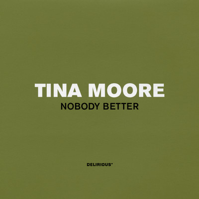 シングル/Nobody Better (Blacksmith R'n'B Rub)/Tina Moore