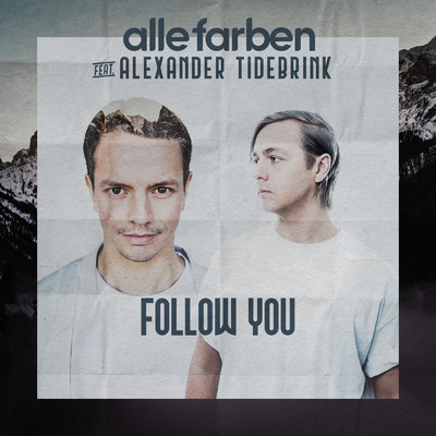 Follow You/Alle Farben／Alexander Tidebrink