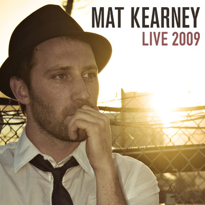 Here We Go (Live at Electric Lady Studios, NYC, NY - September 2009)/Mat Kearney
