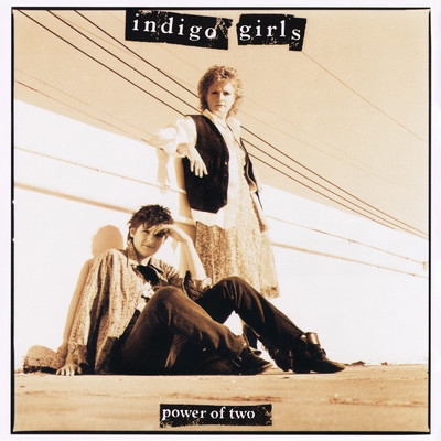 Power of Two EP/Indigo Girls