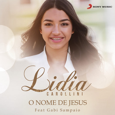 O Nome de Jesus feat.Gabriella Sampaio/Lidia Carollini