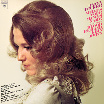 What's Your Mama's Name/Tanya Tucker