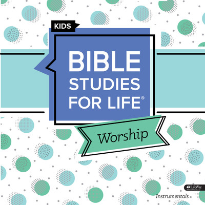 Bible Studies for Life Kids Worship Instrumentals Winter 2020/Lifeway Kids Worship