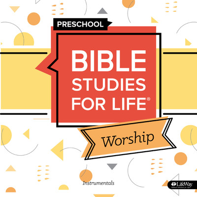 Bible Studies for Life Preschool Worship Instrumentals Summer 2020/Lifeway Kids Worship