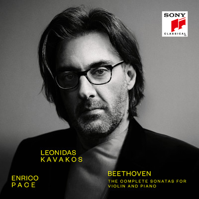 Beethoven: The Complete Sonatas for Violin and Piano/Leonidas Kavakos／Enrico Pace