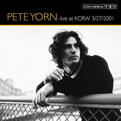 Live at KCRW 3／27／2001/Pete Yorn
