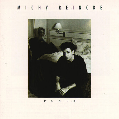 アルバム/Paris (Bonus Edition)/Michy Reincke
